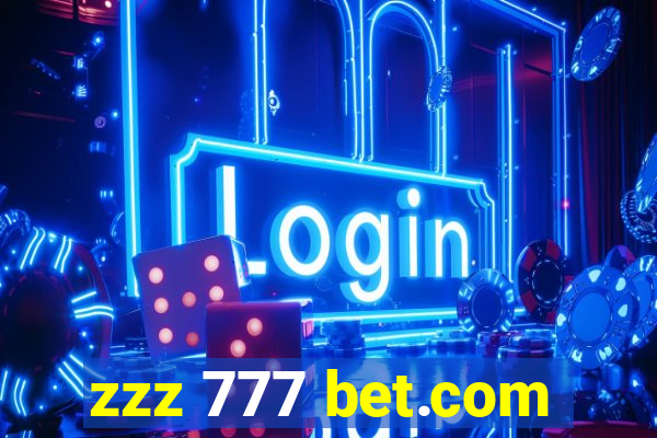 zzz 777 bet.com